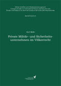 Molle / Kreß |  Private Militär- und Sicherheitsunternehmen im Völkerrecht | Buch |  Sack Fachmedien