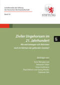 Stiftung der Hessischen Rechtsanwaltschaft / Hilgard / Wenglarczyk |  Ziviler Ungehorsam im 21. Jahrhundert | Buch |  Sack Fachmedien