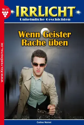 Noiret |  Wenn Geister Rache üben... | eBook | Sack Fachmedien