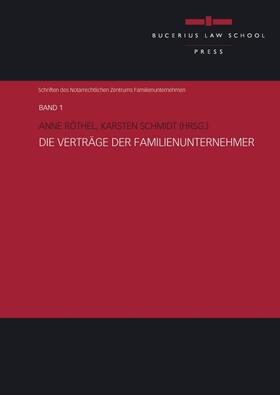 Crezelius / Röthel / Lange | Die Verträge der Familienunternehmer | Buch | 978-3-86381-027-6 | sack.de