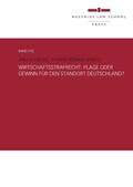 Jahn / Schiedek / Strate |  Wirtschaftsstrafrecht: Plage oder Gewinn für den Standort Deutschland? | Buch |  Sack Fachmedien