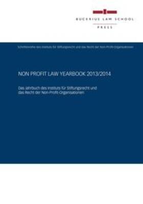 Breen / Hüttemann / Lodemann | Non Profit Law Yearbook 2013/2014 | Buch | 978-3-86381-050-4 | sack.de