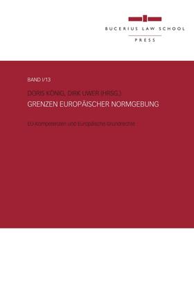 Obwexer / König / Nettesheim | Grenzen europäischer Normgebung | Buch | 978-3-86381-062-7 | sack.de