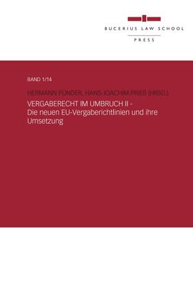 Steiner / Pünder / M. Stein | Vergaberecht im Umbruch II - Die neuen EU-Vergaberichtlinien und ihre Umsetzung | Buch | 978-3-86381-065-8 | sack.de