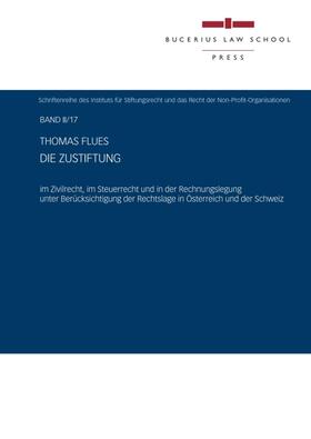 Flues | Die Zustiftung | Buch | 978-3-86381-066-5 | sack.de