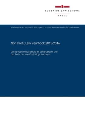 Beckert / Weitemeyer / Böwing-Schmalenbrock | Non Profit Law Yearbook 2015/2016 | Buch | 978-3-86381-087-0 | sack.de