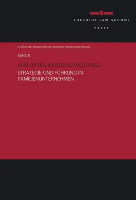 Röthel / Schmidt / Hoffmann-Becking |  Strategie und Führung in Familienunternehmen | Buch |  Sack Fachmedien