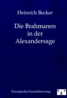 Becker |  Die Brahmanen in der Alexandersage | Buch |  Sack Fachmedien