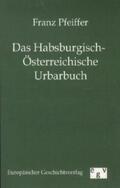 Pfeiffer |  Das Habsburgisch-Österreichische Urbarbuch | Buch |  Sack Fachmedien