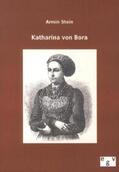Stein |  Katharina von Bora | Buch |  Sack Fachmedien