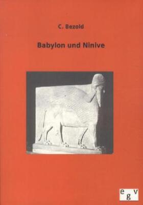 Bezold |  Babylon und Ninive | Buch |  Sack Fachmedien