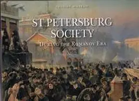 Kiblitsiky |  St Petersburg Society During the Romanov Era | Buch |  Sack Fachmedien