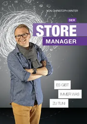 Winter |  Der Storemanager es gibt immer was zu tun! | Buch |  Sack Fachmedien