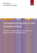 Büschi / Roth |  Innovationsimpulse in der Sozialen Arbeit | Buch |  Sack Fachmedien