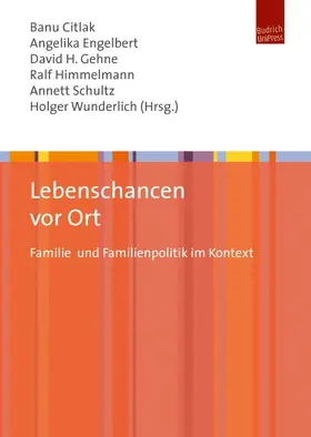 Citlak / Engelbert / Gehne |  Lebenschancen vor Ort | Buch |  Sack Fachmedien