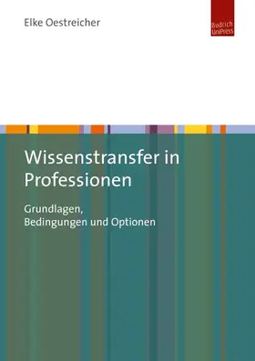 Oestreicher | Wissenstransfer in Professionen | Buch | 978-3-86388-074-3 | www.sack.de