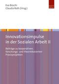 Büschi / Roth |  Innovationsimpulse in der Sozialen Arbeit II | Buch |  Sack Fachmedien