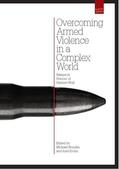 Brzoska / Krohn |  Overcoming Armed Violence in a Complex World | eBook | Sack Fachmedien