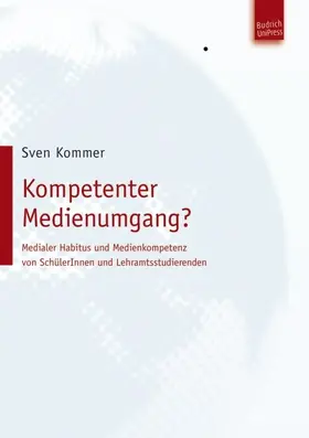 Kommer |  Kompetenter Medienumgang? | eBook | Sack Fachmedien