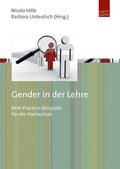 Hille / Unteutsch |  Gender in der Lehre | eBook | Sack Fachmedien