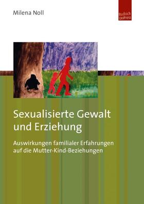 Noll |  Sexualisierte Gewalt und Erziehung | eBook | Sack Fachmedien