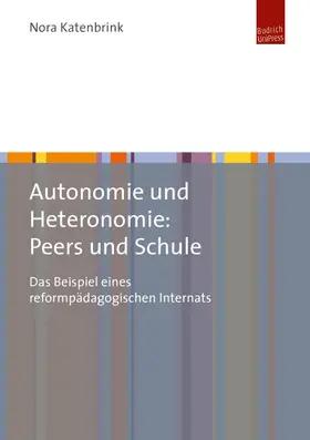 Katenbrink | Autonomie und Heteronomie: Peers und Schule | E-Book | www.sack.de
