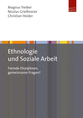Treiber / Grießmeier |  Ethnologie und Soziale Arbeit | eBook | Sack Fachmedien