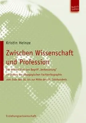 Heinze | Zwischen Wissenschaft und Profession | E-Book | www.sack.de