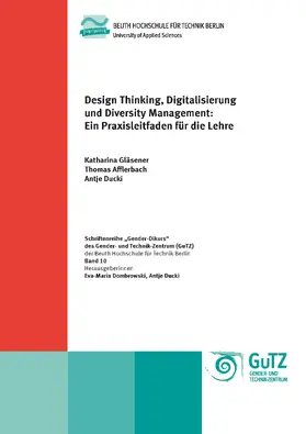 Gläsener / Ducki / Afflerbach | Design Thinking, Digitalisierung und Diversity Management | Buch | 978-3-86388-777-3 | sack.de