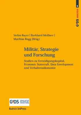 Bayer / Meißner / Rogg |  Militär, Strategie und Forschung | Buch |  Sack Fachmedien