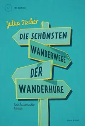 Fischer |  Die schönsten Wanderwege der Wanderhure | Buch |  Sack Fachmedien