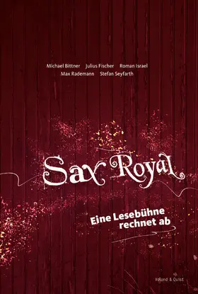 Bittner / Fischer / Israel |  Sax Royal | eBook | Sack Fachmedien