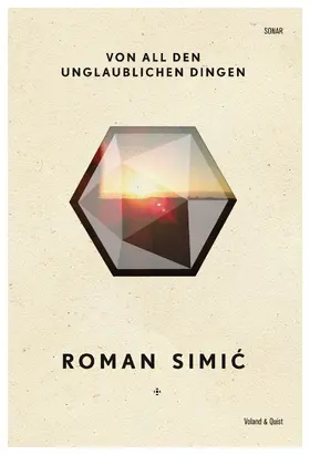 Simic |  Von all den unglaublichen Dingen | eBook | Sack Fachmedien
