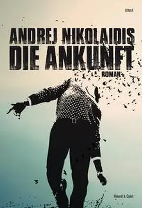 Nikolaidis |  Die Ankunft | Buch |  Sack Fachmedien