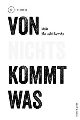 Martschinkowsky |  Von nichts kommt was | Buch |  Sack Fachmedien