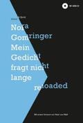 Gomringer |  Mein Gedicht fragt nicht lange reloaded | Buch |  Sack Fachmedien