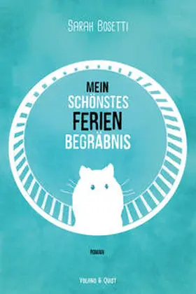 Bosetti |  Mein schönstes Ferienbegräbnis | Sonstiges |  Sack Fachmedien