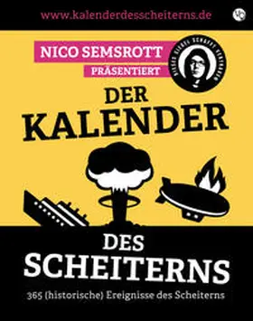 Semsrott |  Der Kalender des Scheiterns | Sonstiges |  Sack Fachmedien