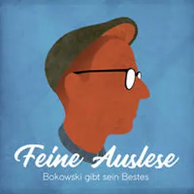 Bokowski |  Feine Auslese | Sonstiges |  Sack Fachmedien