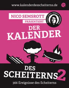 Semsrott |  Der Kalender des Scheiterns 2 | Sonstiges |  Sack Fachmedien