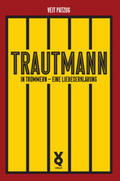 Pätzug / Willmann |  Trautmann. In Trümmern - eine Liebeserklärung | Buch |  Sack Fachmedien