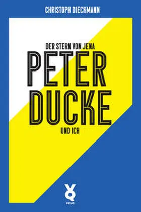 Dieckmann / Willmann | Der Stern von Jena | Buch | 978-3-86391-370-0 | www.sack.de