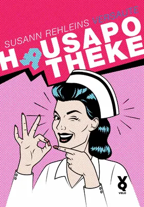 Rehlein |  Susann Rehleins versaute Hausapotheke | eBook | Sack Fachmedien