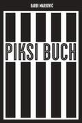 Markovic |  Piksi-Buch | Buch |  Sack Fachmedien