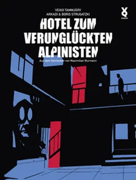  Hotel zum verunglückten Alpinisten | Buch |  Sack Fachmedien