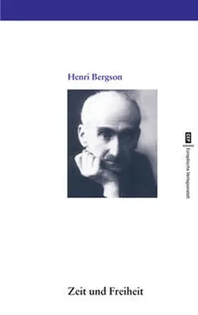 Bergson | Zeit und Freiheit | Buch | 978-3-86393-020-2 | sack.de