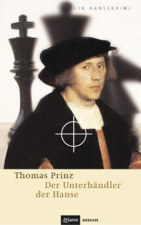 Prinz | Der Unterhändler der Hanse | Buch | 978-3-86393-033-2 | sack.de