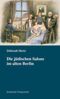 Hertz |  Die jüdischen Salons im alten Berlin | Buch |  Sack Fachmedien