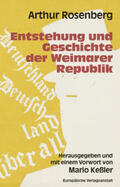 Rosenberg / Keßler |  Entstehung und Geschichte der Weimarer Republik | Buch |  Sack Fachmedien