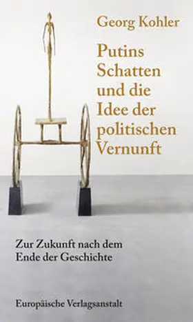 Kohler |  Putins Schatten und die Idee der politischen Vernunft | Buch |  Sack Fachmedien